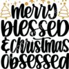 SVG Merry Blessed Christmas Obsessed Gold Thumbnail
