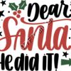 SVG Dear Santa He did it Thumbnail