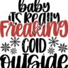 SVG Baby its Really Freaking Cold Outside Thumbnail