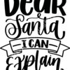 SVG Dear Santa I Can Explain Thumbnail