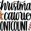 SVG Christmas Calories Dont Count Thumbnail